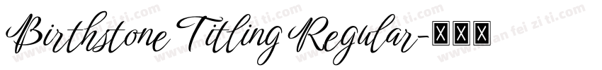 Birthstone Titling Regular字体转换